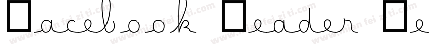 Facebook Reader Regular字体转换